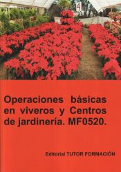 Portada de Operaciones básicas en viveros y centros de jardinería. MF0520