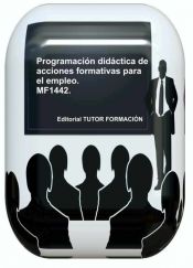 Portada de Programación didáctica de acciones formativas para el empleo. MF1442