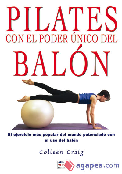 PILATES CON EL PODER ÚNICO DEL BALÓN