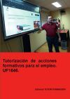 Tutorizaci&oacute;n de acciones formativas para el empleo. UF1646.