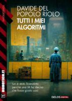 Portada de Tutti i miei algoritmi (Ebook)