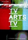 Tv/artes/tv. La Televisión y las Artes