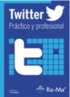 Twitter. Práctico y profesional