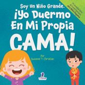 Portada de Soy Un Niño Grande. ¡Yo Duermo En Mi Propia Cama!