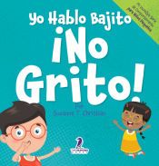 Portada de Yo Hablo Bajito. &iexcl;No Grito!