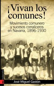 Portada de ¡Vivan los comunes! : movimiento comunero y sucesos corraliceros en Navarra (1896-1930)