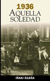 Portada de 1936. Aquella soledad