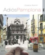 Portada de ADIÓS, PAMPLONA