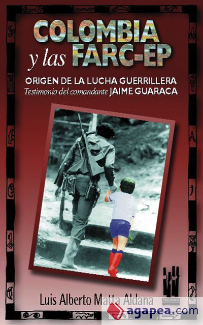 Colombia y las FARC-EP
