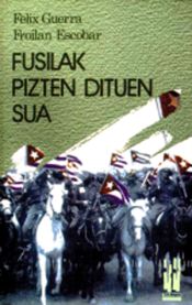 Portada de Fusilak pizten dituen sua