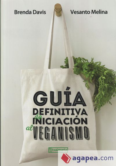 Guía definitiva de iniciación al veganismo