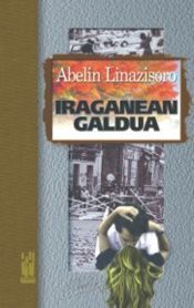 Portada de Iraganean galdua