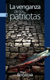 Portada de LA VENGANZA DE LOS PATRIOTAS