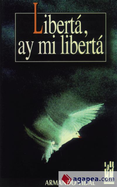 Liberta, ay mi liberta