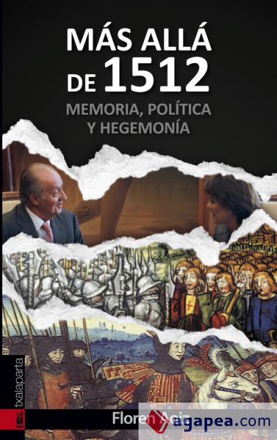 MAS ALLA DE 1512. MEMORIA, POLITICA Y HEGEMONIA