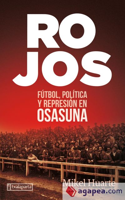 Rojos: F&uacute;tbol, pol&iacute;tica y represi&oacute;n en Osasuna