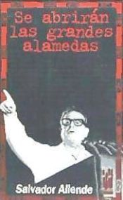 Portada de Se abrirán las grandes alamedas