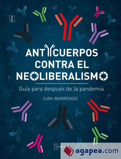 Anticuerpos contra el neoliberalismo