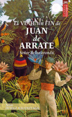 Portada de El viaje sin fin de Juan de Arrate (Ebook)