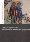 Typos del Espiritu Santo. La diaconisa en la Didascalia Apostolorum