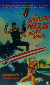 Portada de Los surfistas nazis deben morir