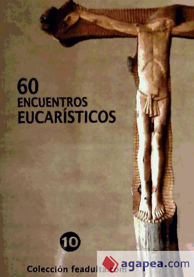 60 encuentros eucarísticos