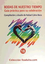 Portada de Bodas de nuestro tiempo : guía práctica para su celebración