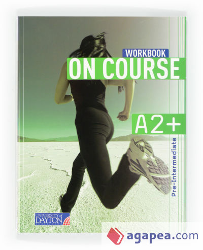 English 3. Secondary. On Course for A2+. Workbook