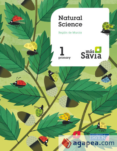 Natural science. 1 Primary. Más Savia. Pupil's Book. Murcia