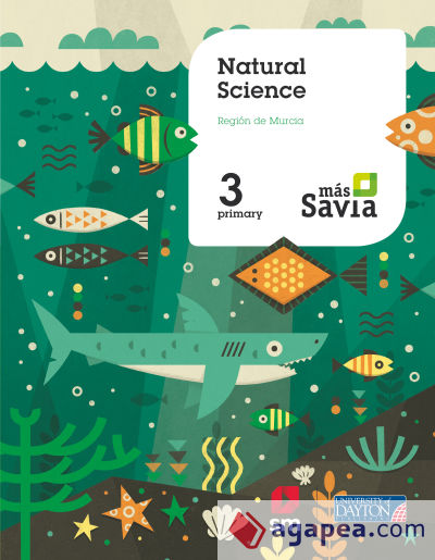 Natural science. 3 Primary. Más Savia. Pupil's Book. Murcia