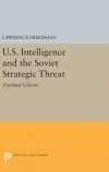 U. S. Intelligence and the Soviet Strategic Threat