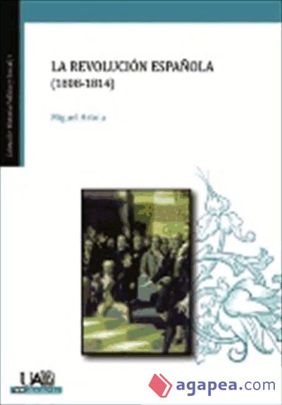 La revolución española (1808-1814) (Ebook)