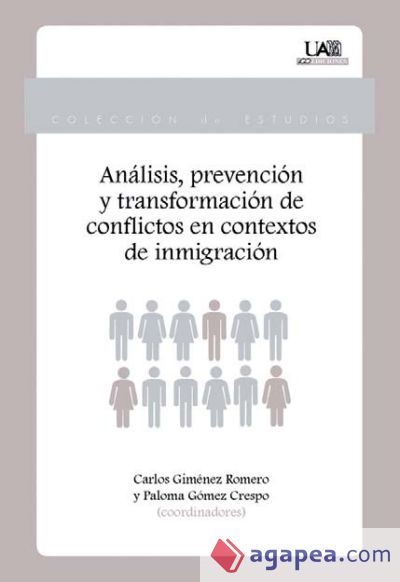 Análisis, prevención y transformación de conflictos en contextos de inmigración