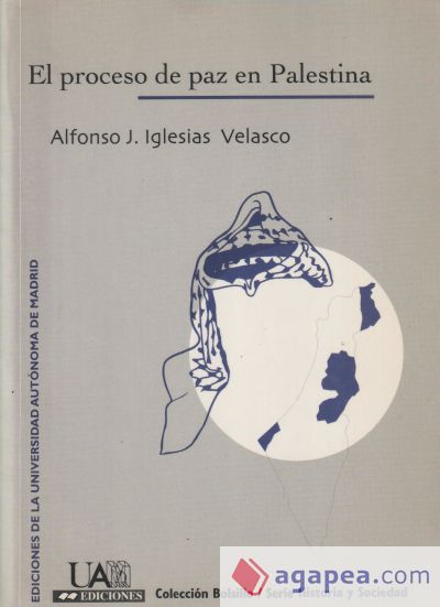 El proceso de paz en Palestina