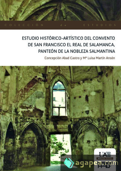 Estudio Histórico-Artístico del Convento de San Francisco El Real de Salamanca, Panteón de la nobleza salmantina