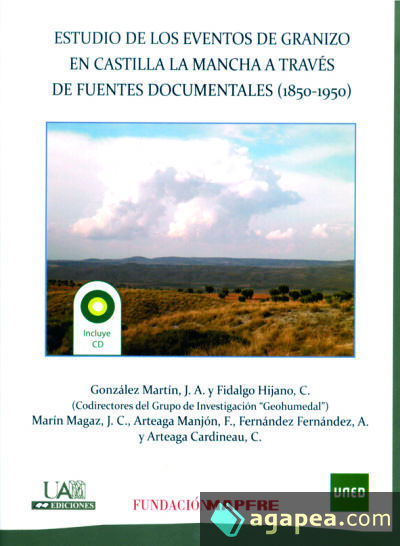 Estudios de los eventos del granizo en Castilla La Mancha a través de fuentes documentales (1850-1950)