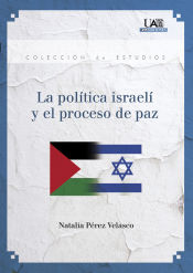 Portada de La política israelí y el proceso de paz