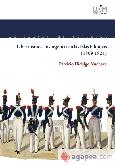 Liberalismo e insurgencia en las Islas Filipinas (1809-1824)