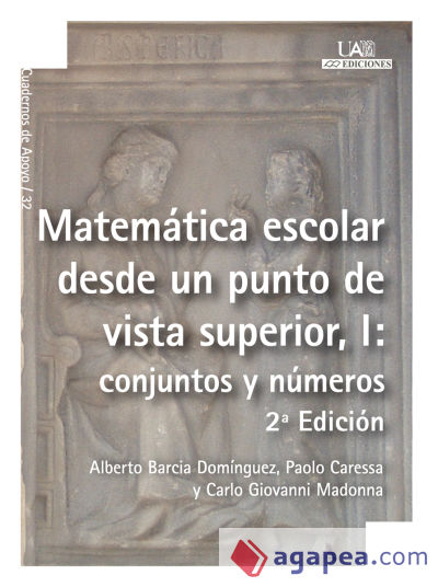 Matemática escolar desde un punto de vista superior, I: conjuntos y números