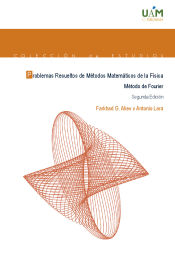 Portada de Problemas resueltos de Métodos Matemáticos de la Física. Método de Fourier (2ª edición)