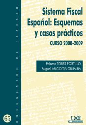 Portada de Sistema Fiscal Español: Esquemas y casos prácticos.: Curso 2009-2010