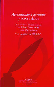 Portada de Aprendiendo a aprender y otros relatos. IX Certamen de relato Breve Vida Universitaria