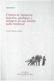 Portada de CRÓNICA DE AHIMAS´AS: HISTORIAS, PRODIGOS Y MILAGROS