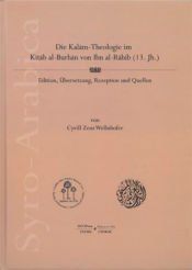 Portada de Die Kal?m-Theologie im Kit?b al-Burh?n von Ibn al-R?hib (13. Jh.)