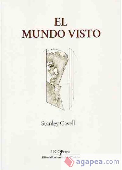 El mundo visto. Reflexiones sobre la ontología del cine