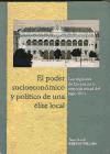 Portada de El poder socioeconómico y político de una élite local: los regidores de Lucena en la segunda mitad del s. XVII