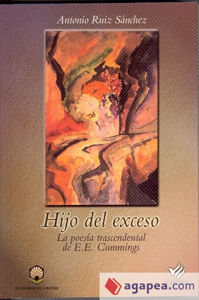 Hijo del exceso, la poesía trascendental de E. E. Cummings