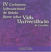 Portada de IV Certamen Internacional sobre Vida Universitaria