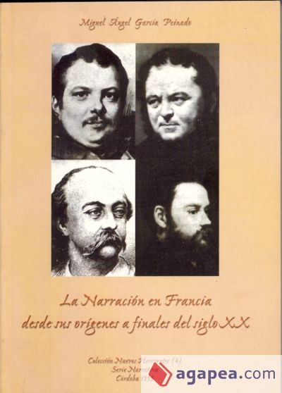 La narración en Francia desde sus orígenes hasta finales del siglo XX : subgéneros, autores y obras, selección bibliográfica