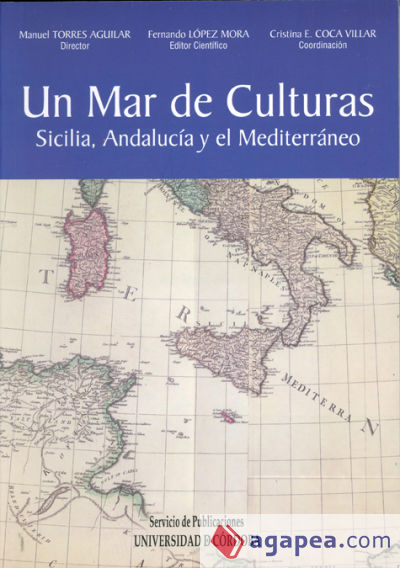 Un mar de culturas. Sicilia, Andalucía y el Mediterráneo